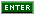 Enter